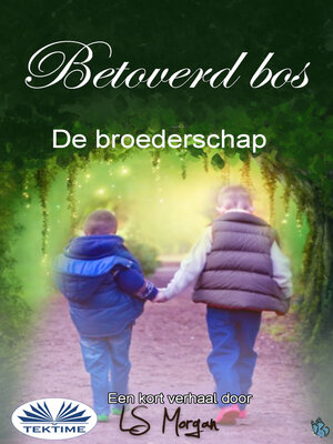 cover image of Betoverd Bos
